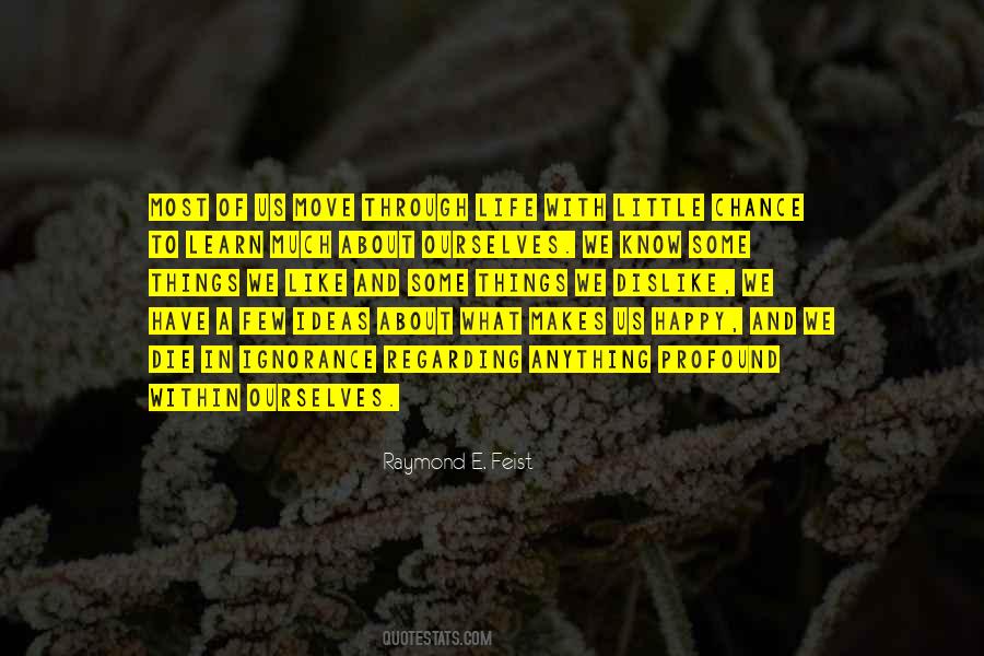 Happy With What We Have Quotes #646382