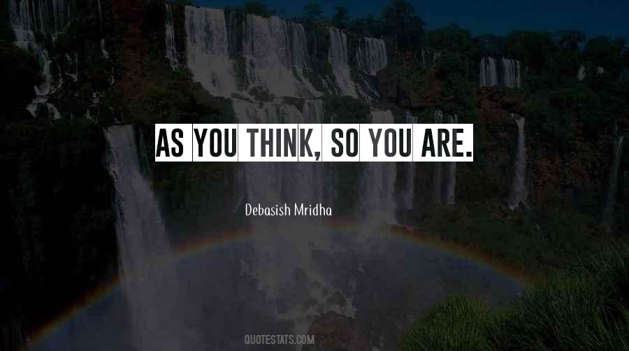 You Think So Quotes #1454048