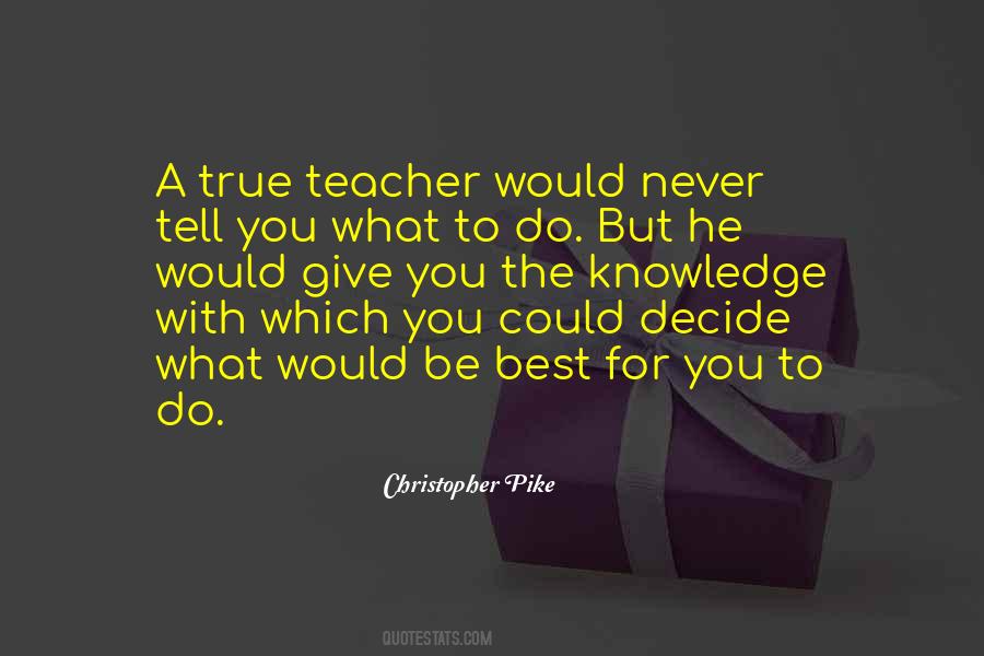 Teacher Knowledge Quotes #566341