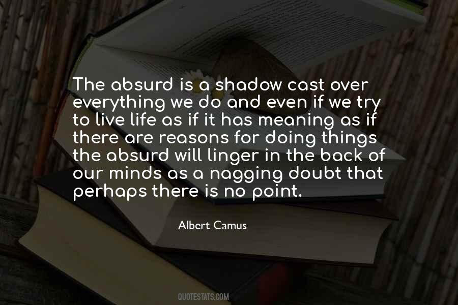 Cast No Shadow Quotes #1557262