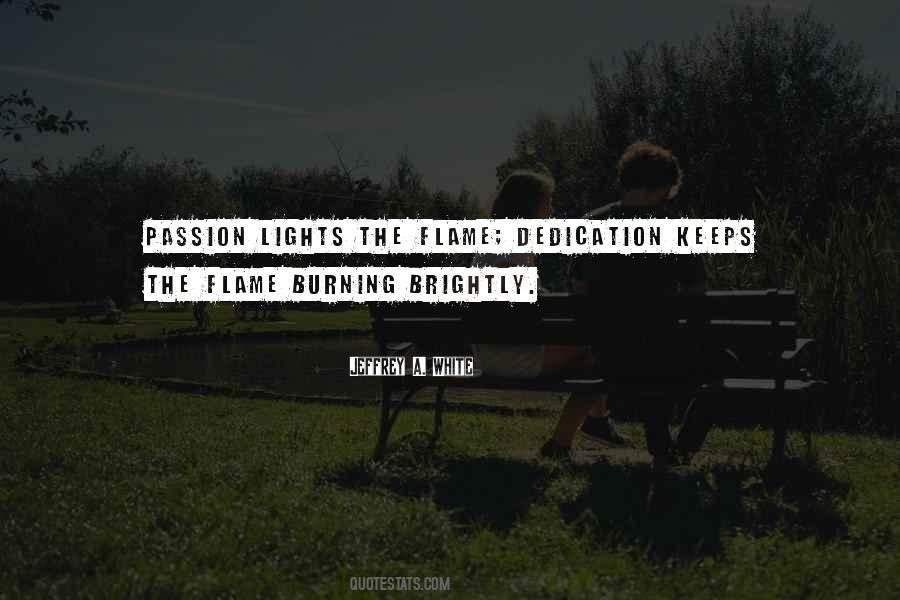Your Passion And Dedication Quotes #1186956