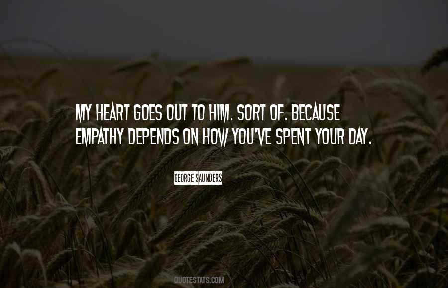 My Heart Goes Out To You Quotes #1259527