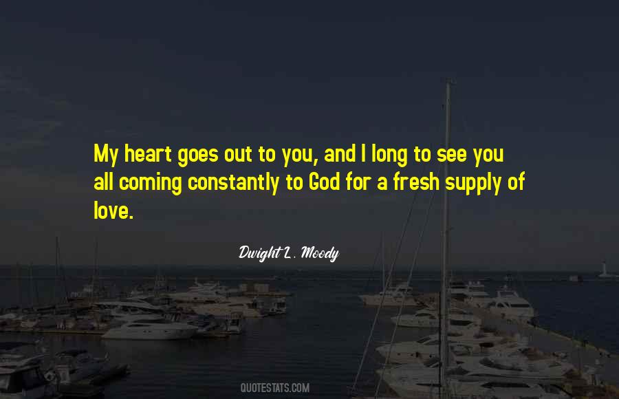 My Heart Goes Out To You Quotes #369450