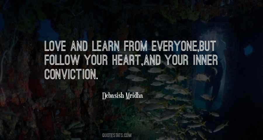Learn From Everyone Follow No One Quotes #1791486 Learn From Everyone Follow No One Quotes #1791486