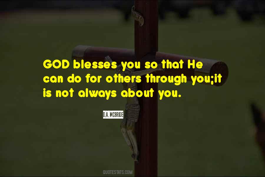 God Blesses You Quotes #1499619