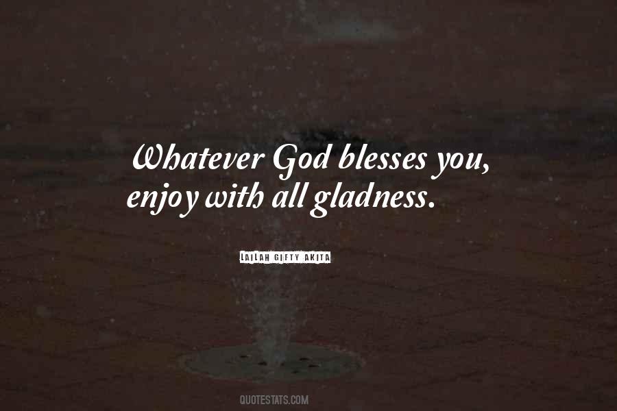 God Blesses You Quotes #830880