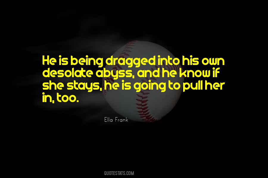 She Is Her Quotes #110237