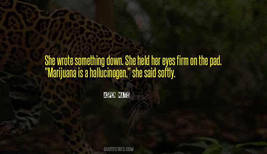She Is Her Quotes #167649