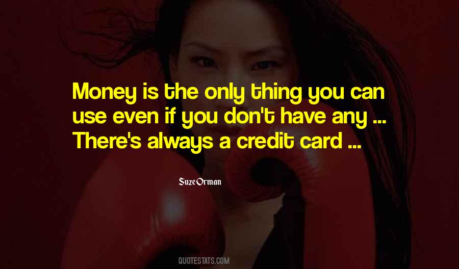 Can Use Quotes #1348902