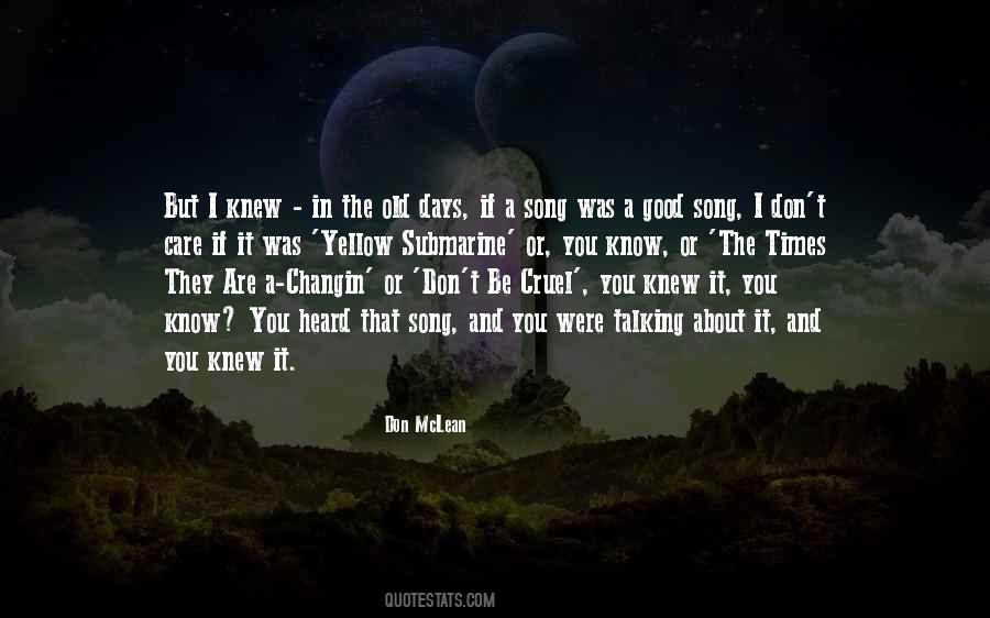 Quotes About Good Cruel #1512237