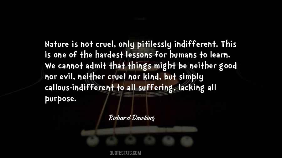 Quotes About Good Cruel #1796245