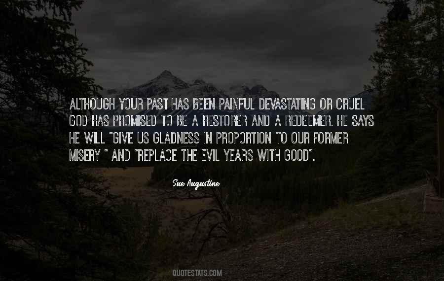 Quotes About Good Cruel #437275