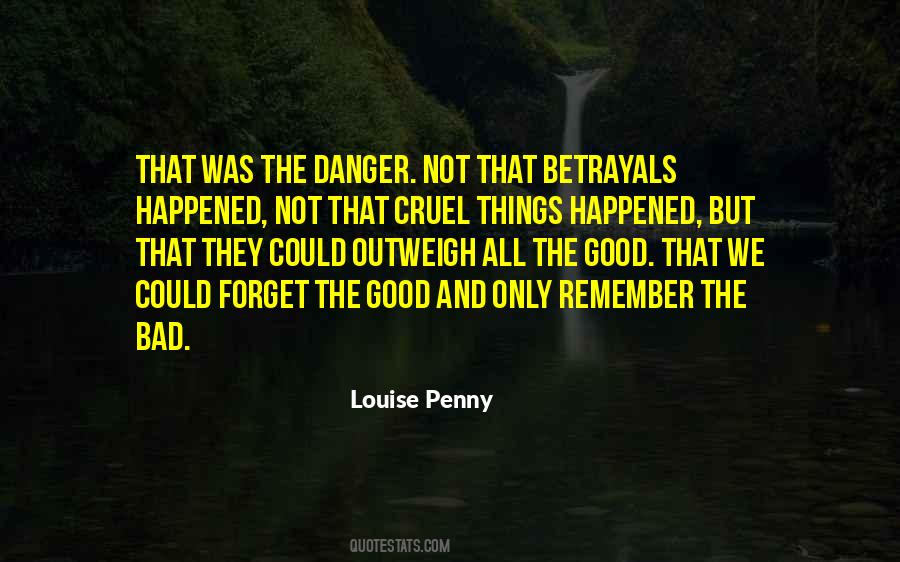 Quotes About Good Cruel #504608