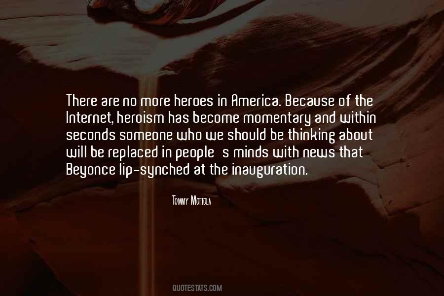 Quotes About Heroes In America #1759281