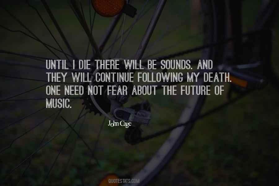 Future Music Quotes #1521069