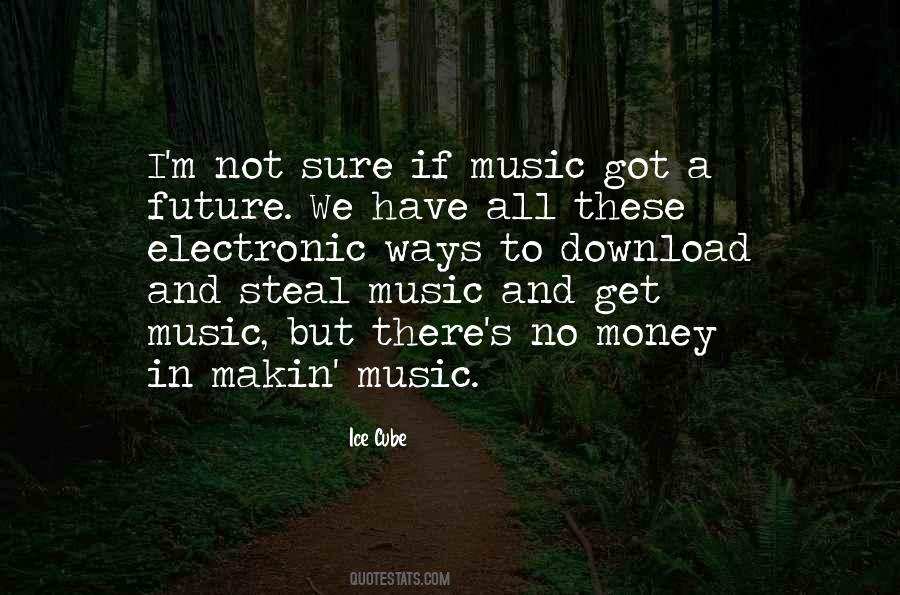 Future Music Quotes #1581609