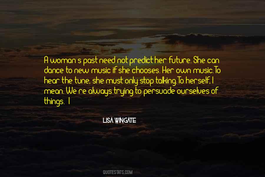 Future Music Quotes #1715138