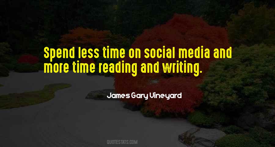 Less Time On Social Media Quotes #51802