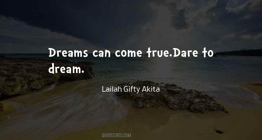 Dream Can Come True Quotes #1266590