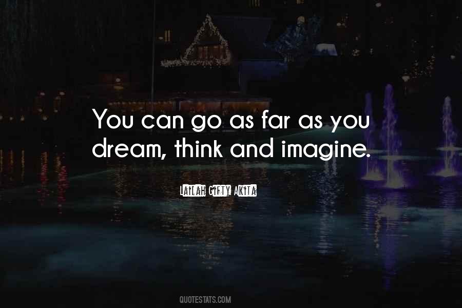 Dream Can Come True Quotes #259360