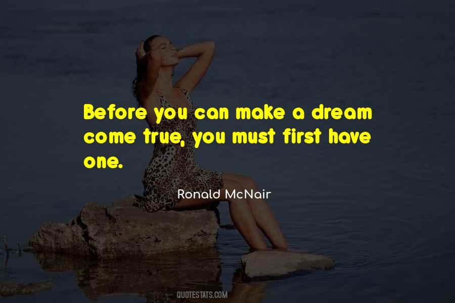 Dream Can Come True Quotes #373967
