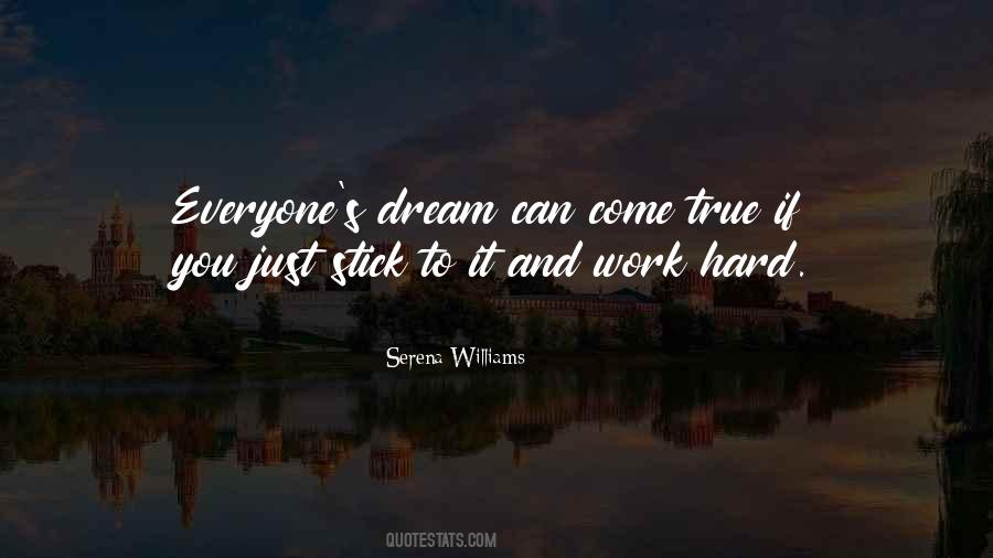 Dream Can Come True Quotes #633136