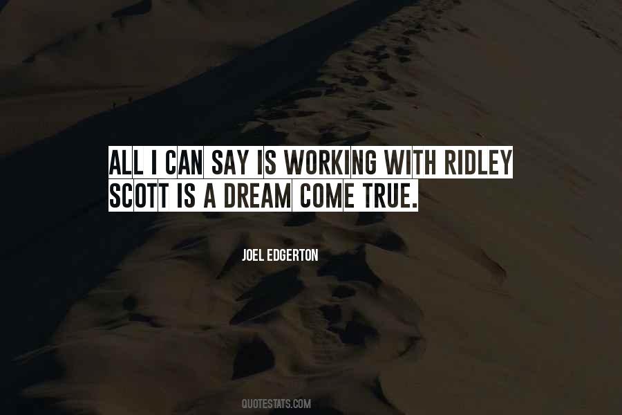 Dream Can Come True Quotes #716632