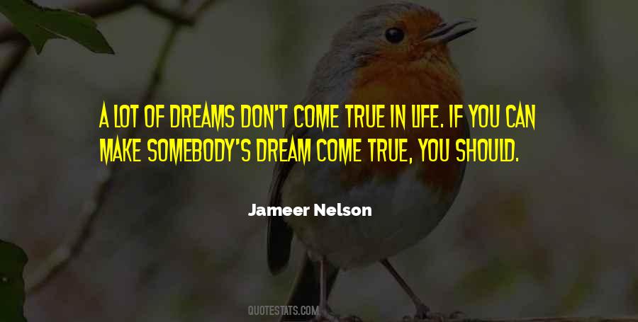 Dream Can Come True Quotes #957057