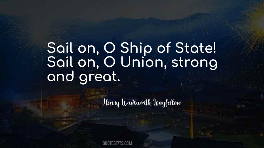 The State Of The Union Is Strong Quotes #1157692