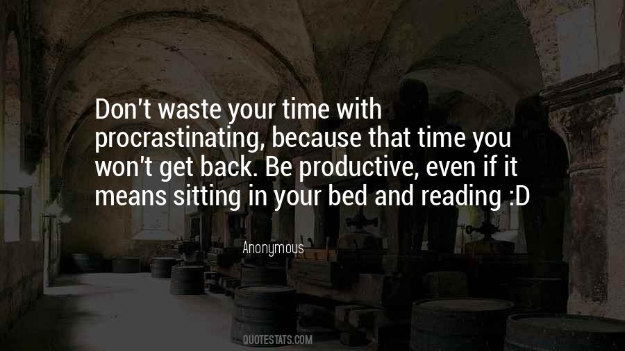 Productive Time Quotes #1378474