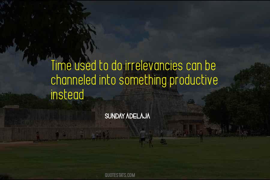 Productive Time Quotes #1449951