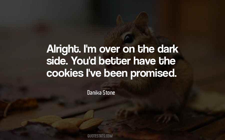 Going To The Dark Side Quotes #85784