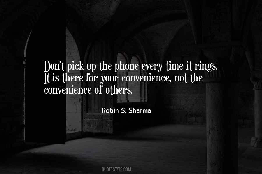 Pick Up The Phone Quotes #949313