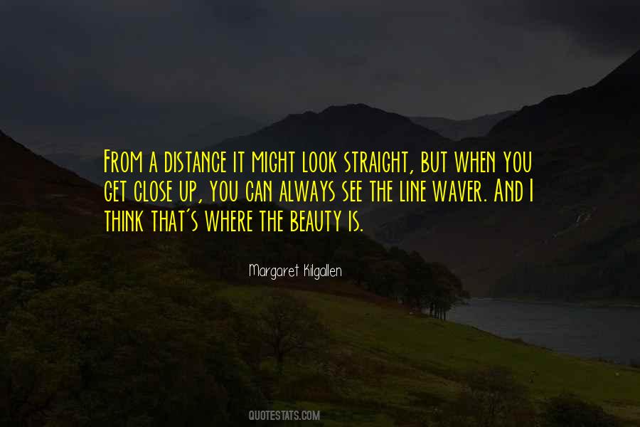 Beauty From A Distance Quotes #537680
