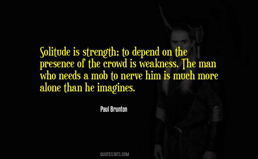 Strength Of A Man Quotes #10535