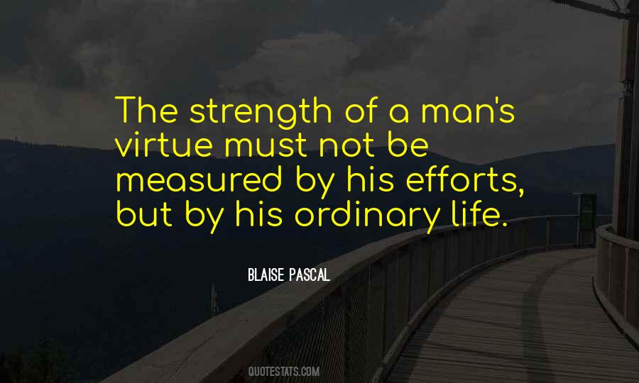 Strength Of A Man Quotes #1320287