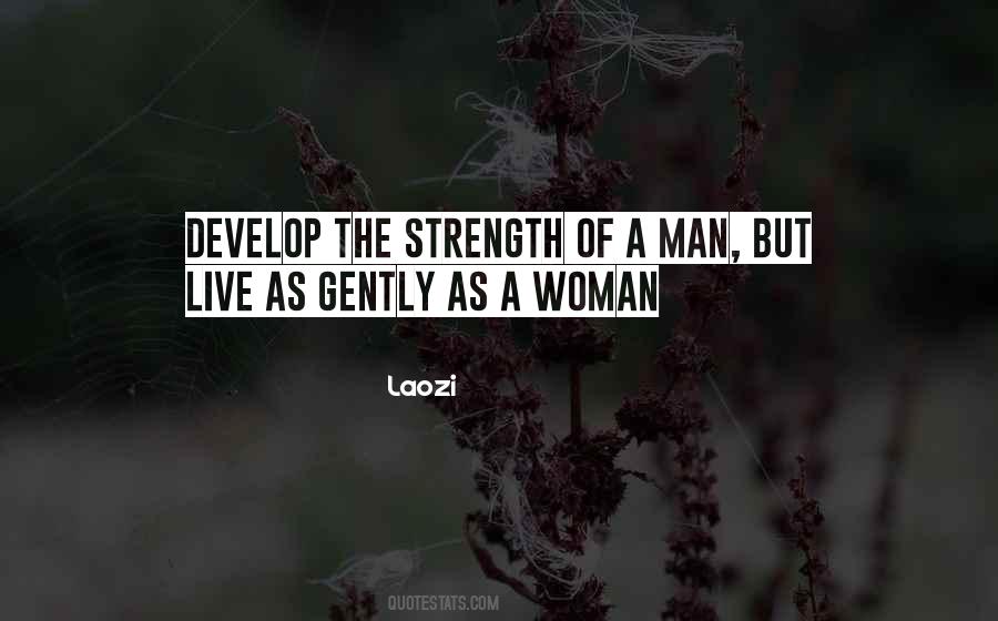 Strength Of A Man Quotes #1520108