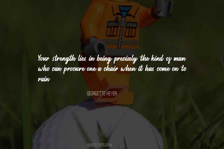 Strength Of A Man Quotes #408320