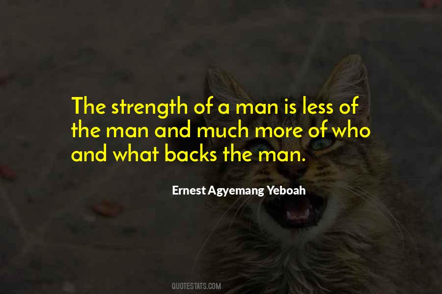 Strength Of A Man Quotes #863083