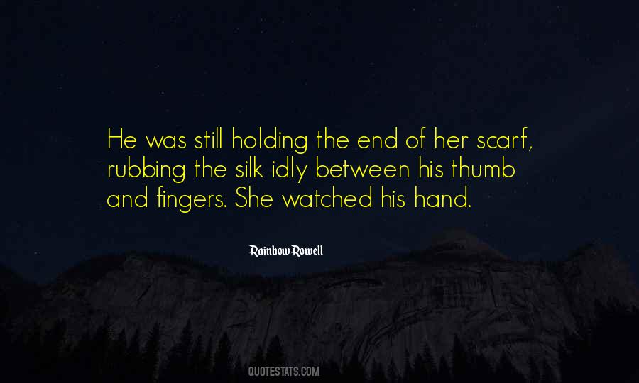 Quotes About Holding Her Hand #1535993