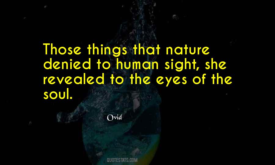 Quotes About Human Sight #1191201