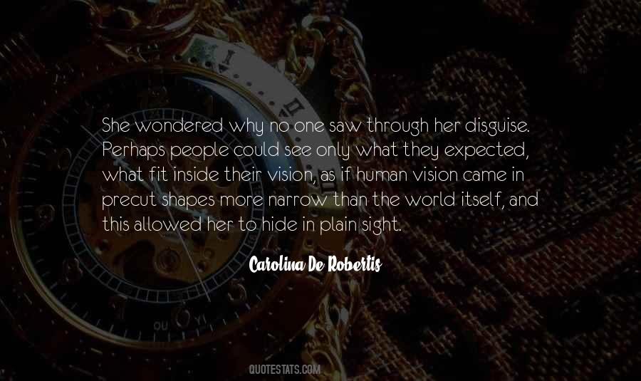 Quotes About Human Sight #1717962