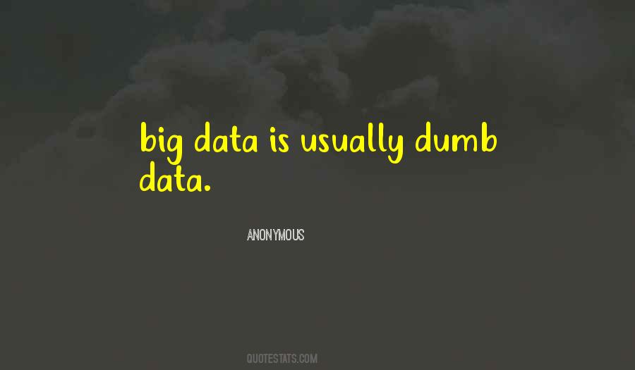 Data Is Quotes #1101702