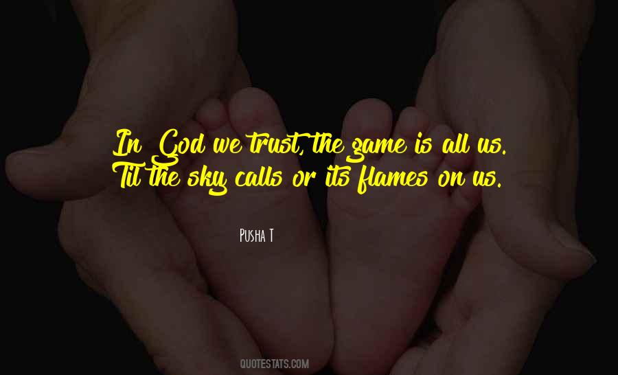 Quotes About In God We Trust #1102922