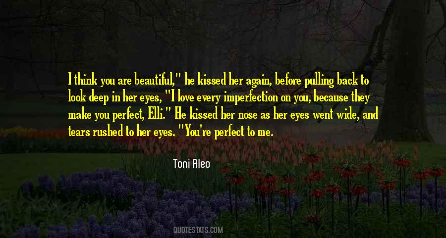 Beautiful Imperfection Quotes #1758505
