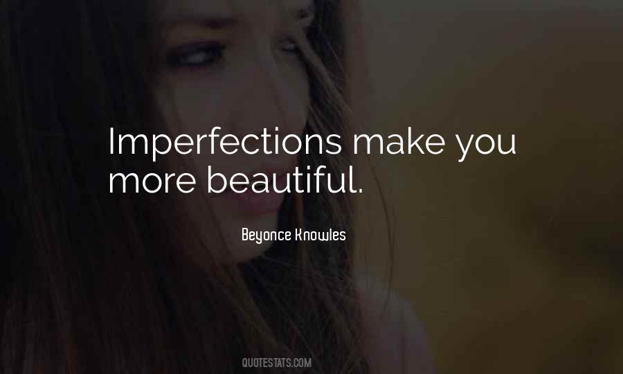 Beautiful Imperfection Quotes #859348