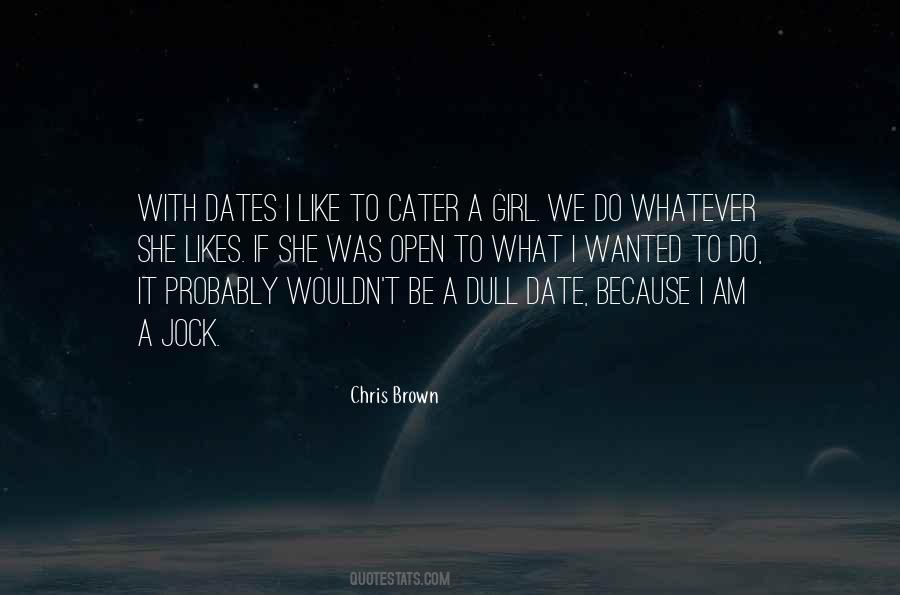Wanted To Date Quotes #1115331