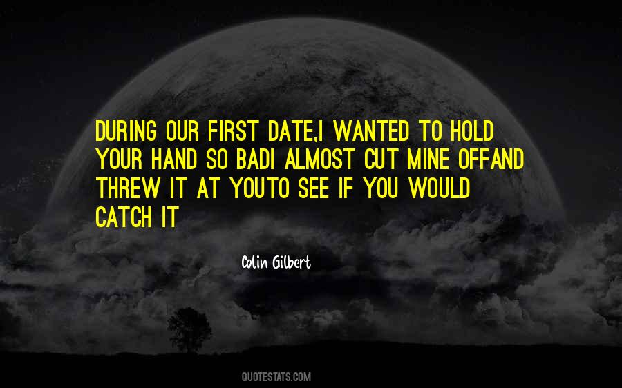 Wanted To Date Quotes #1152284