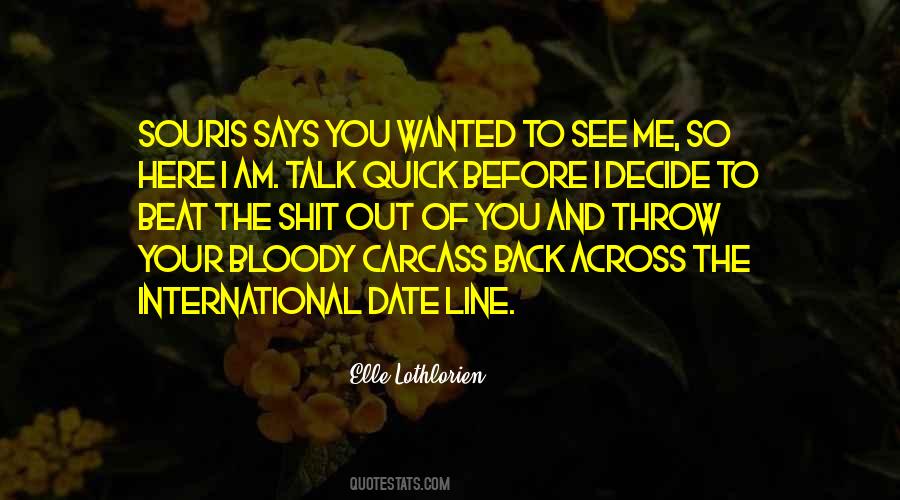 Wanted To Date Quotes #193540