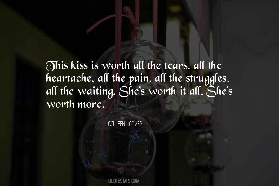 Waiting Worth Quotes #1514632